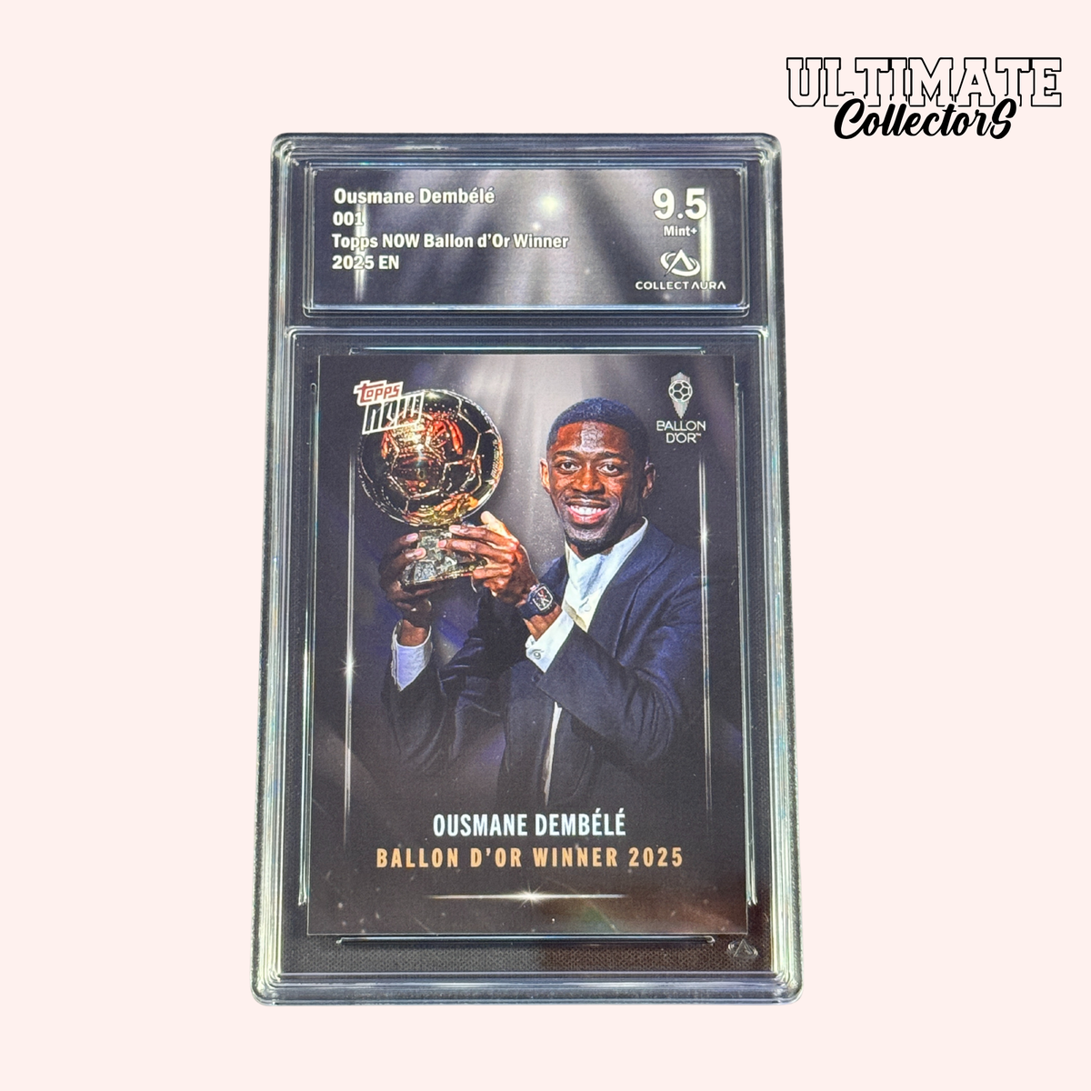 Carte Gradée Topps Now - Ousmane Dembélé - Ballon d'Or - #001