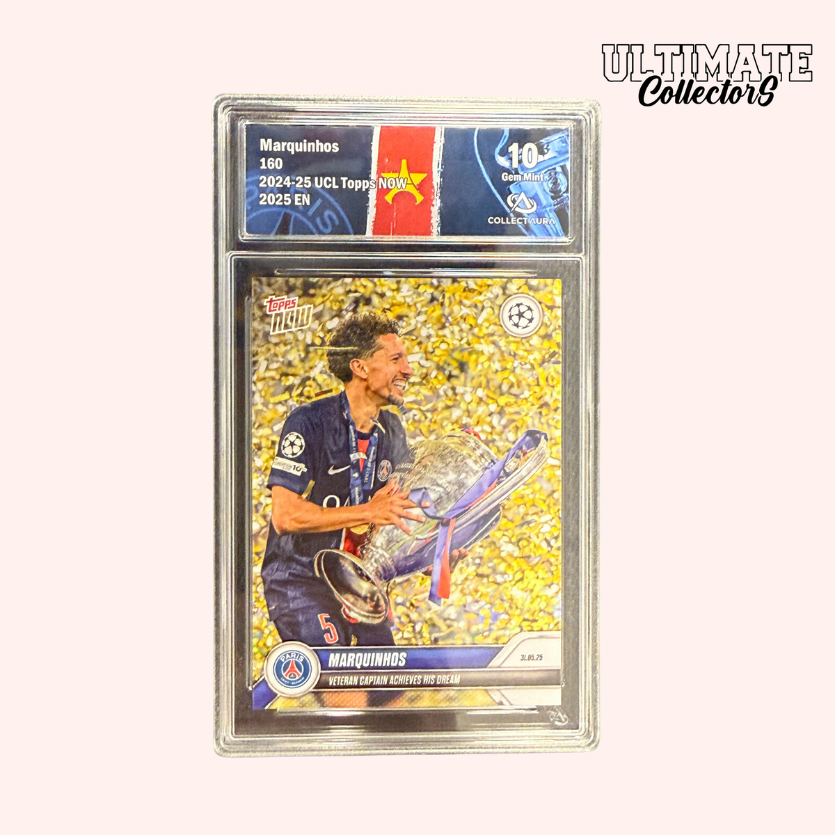 Carte Gradée Topps Now - Marquinhos - UCL 2025 - #160