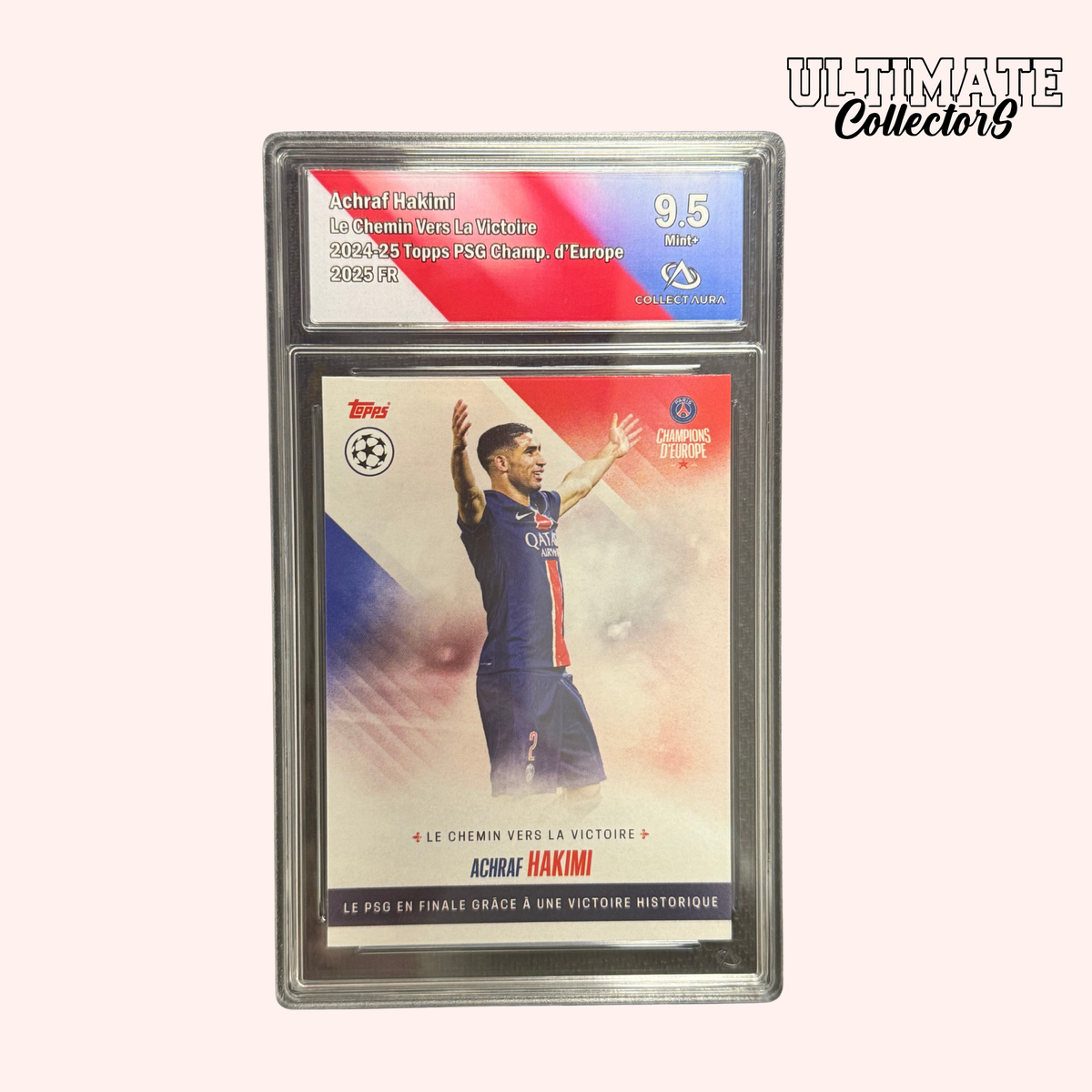 Carta classificata Topps - Campioni d'Europa del PSG 2025 - Achraf Hakimi