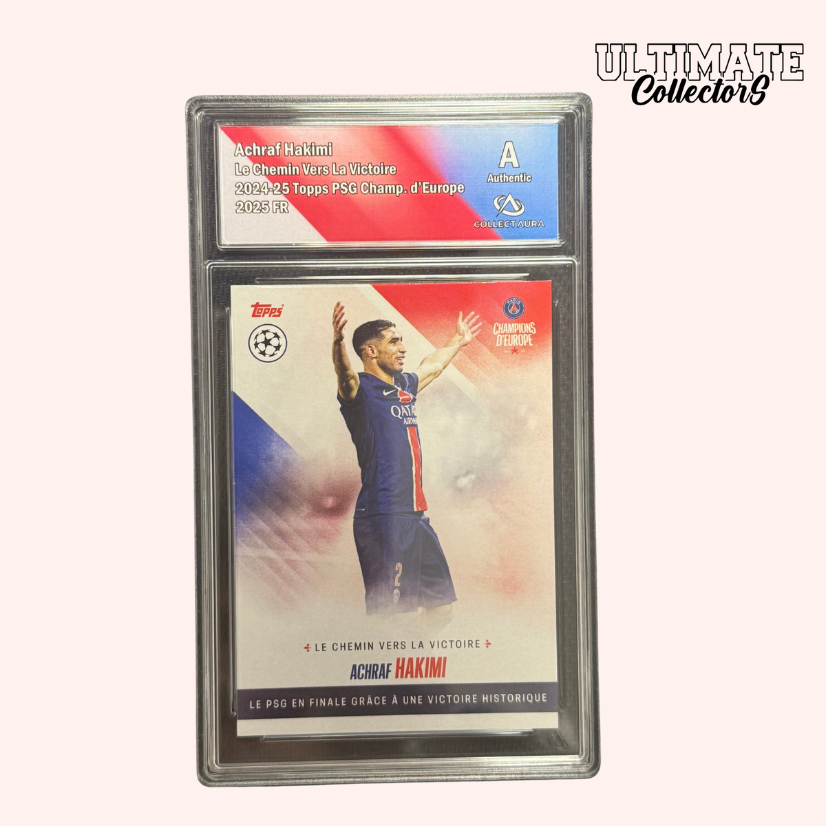 Carta classificata Topps - Campioni d'Europa del PSG 2025 - Achraf Hakimi