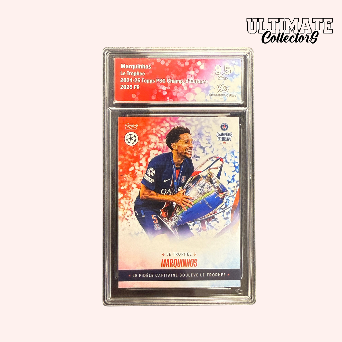 Carte Gradée Topps - PSG Champions d'Europe 2025 - Marquinhos - Trophée