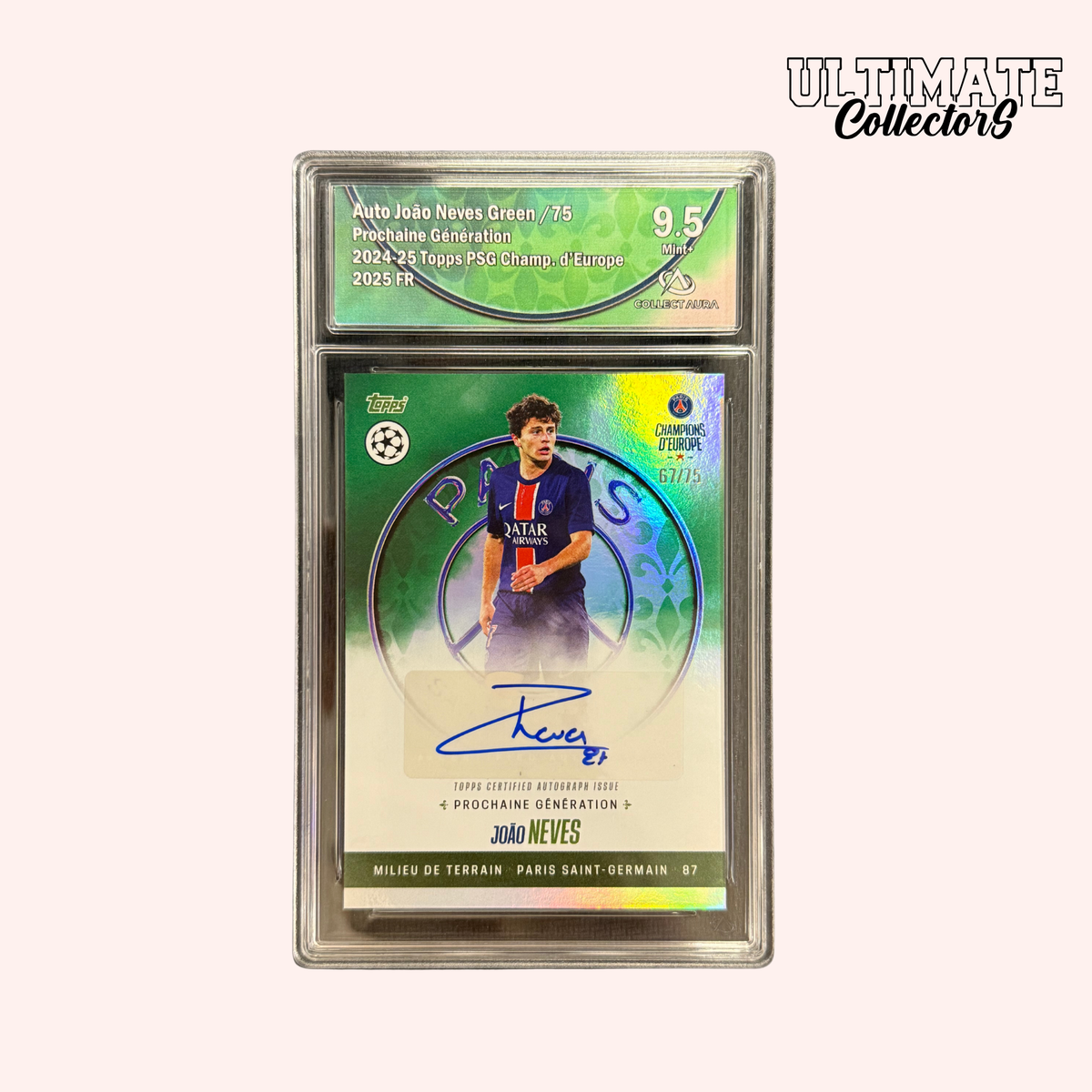 Carte Gradée Topps - PSG Champions d'Europe 2025 - João Neves - Auto